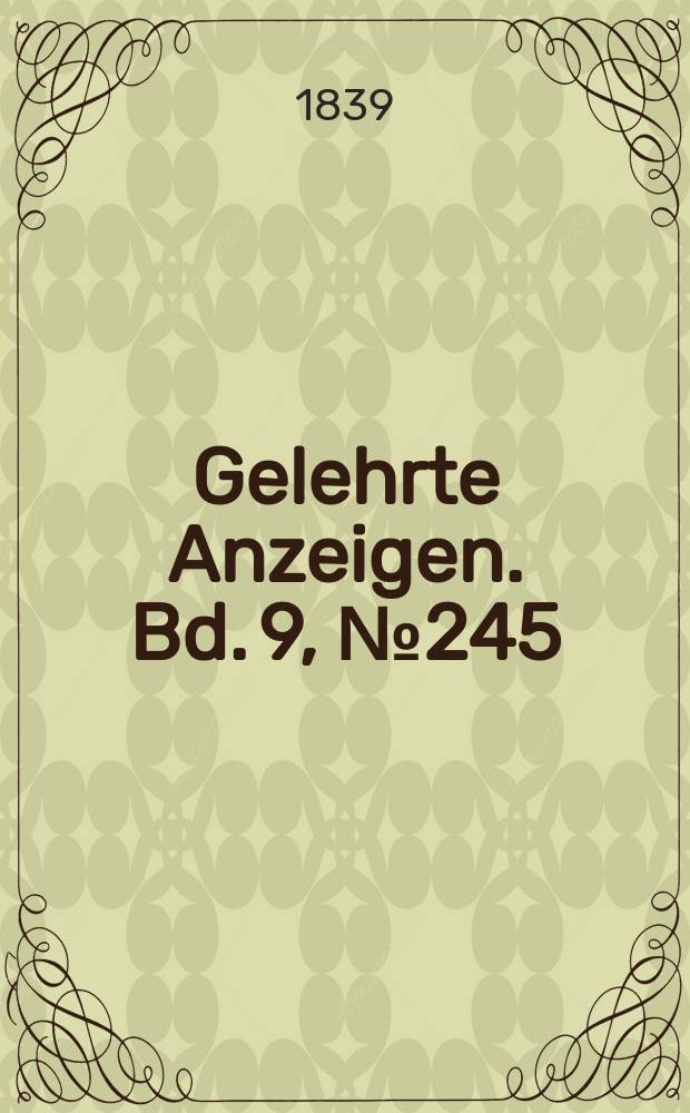 Gelehrte Anzeigen. Bd. 9, № 245