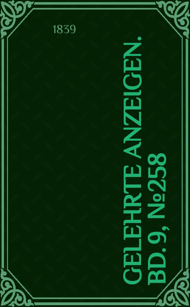 Gelehrte Anzeigen. Bd. 9, № 258