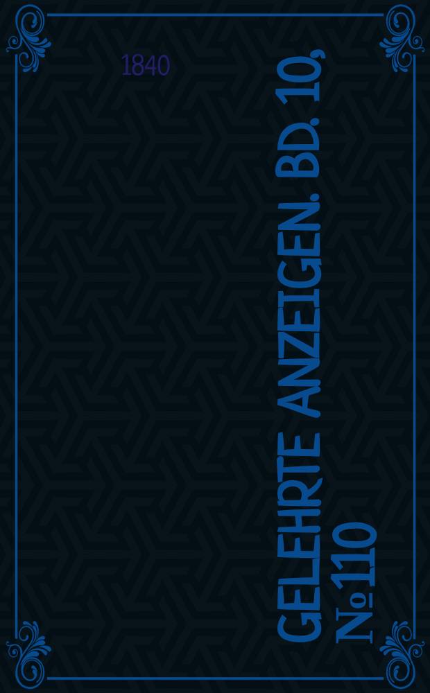 Gelehrte Anzeigen. Bd. 10, № 110
