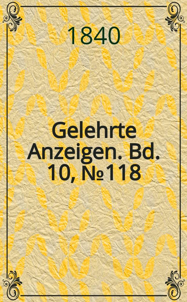 Gelehrte Anzeigen. Bd. 10, № 118
