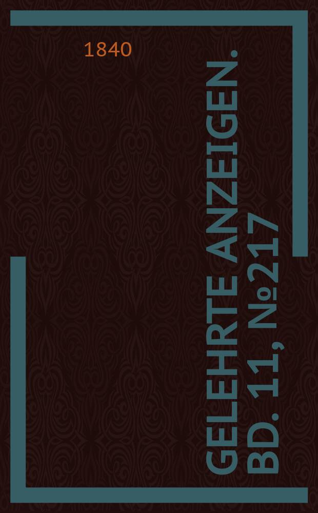 Gelehrte Anzeigen. Bd. 11, № 217