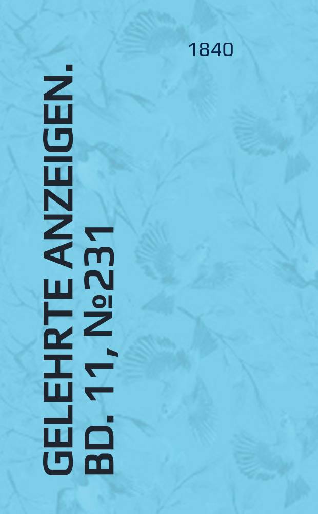 Gelehrte Anzeigen. Bd. 11, № 231