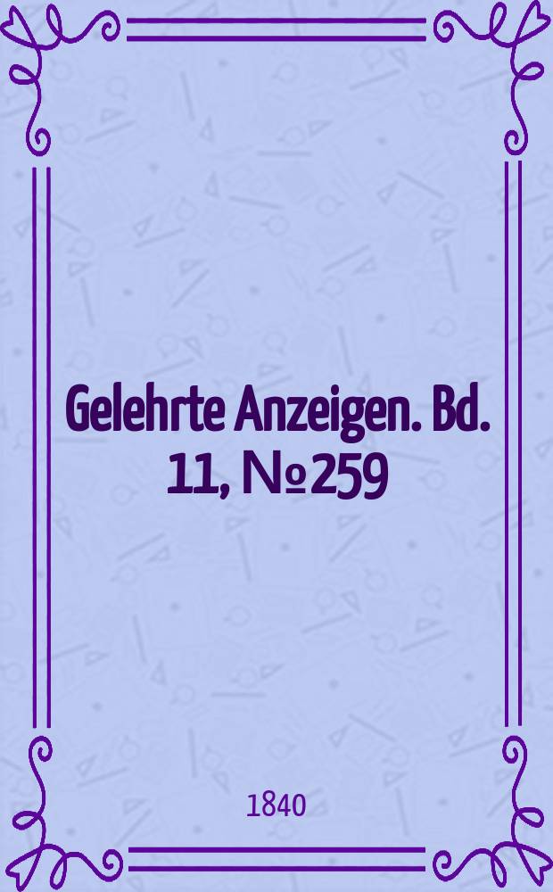 Gelehrte Anzeigen. Bd. 11, № 259
