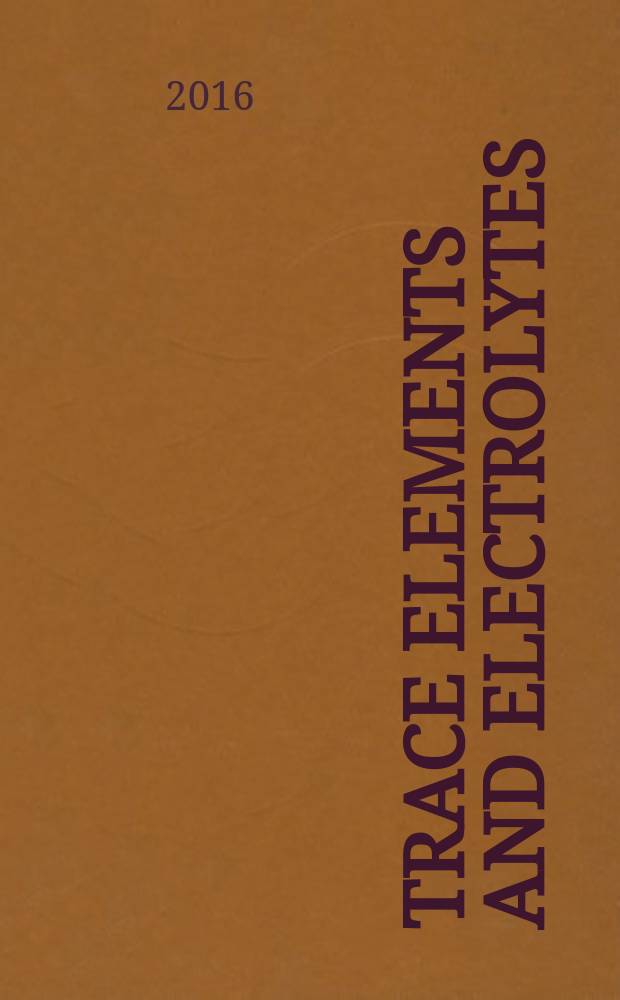 Trace elements and electrolytes : An intern. j. Vol. 33, № 2