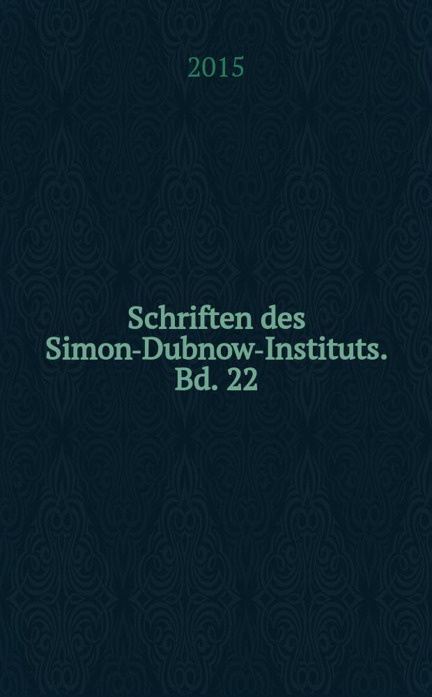 Schriften des Simon-Dubnow-Instituts. Bd. 22 : Der jüdische Mai '68 = Еврейский май 68-го: Пьер Гольдман, Даниэль Кон-Бендит и Андре Гольдман в послевоенной Франции