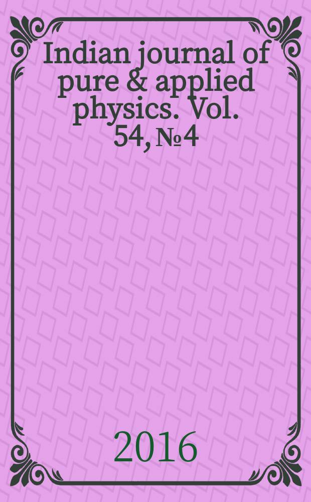 Indian journal of pure & applied physics. Vol. 54, № 4