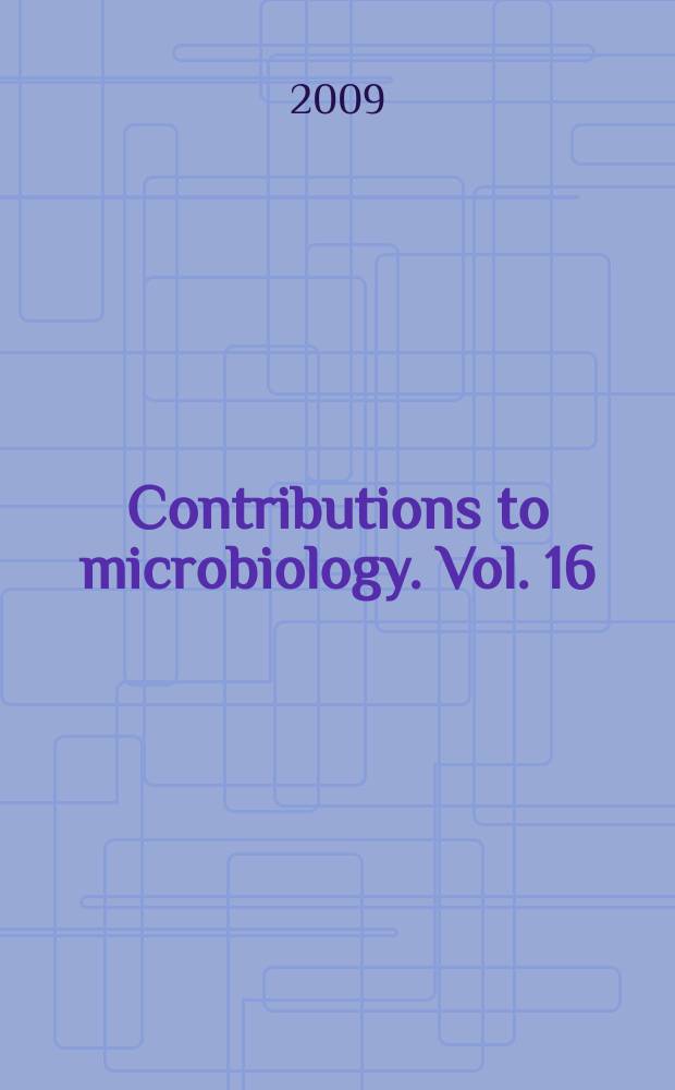 Contributions to microbiology. Vol. 16 : Bacterial sensing and signaling = Бактериальное считывание и передача сигналов.