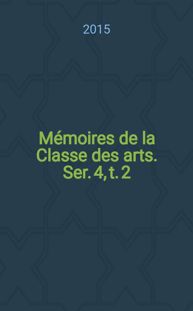 M&eacute;moires de la Classe des arts. Ser. 4, t. 2 : Modernit&eacute; musicale au XXe sci&egrave;cle et musicologie critique = Музыкальная современность ХХ века и музыкальная критика