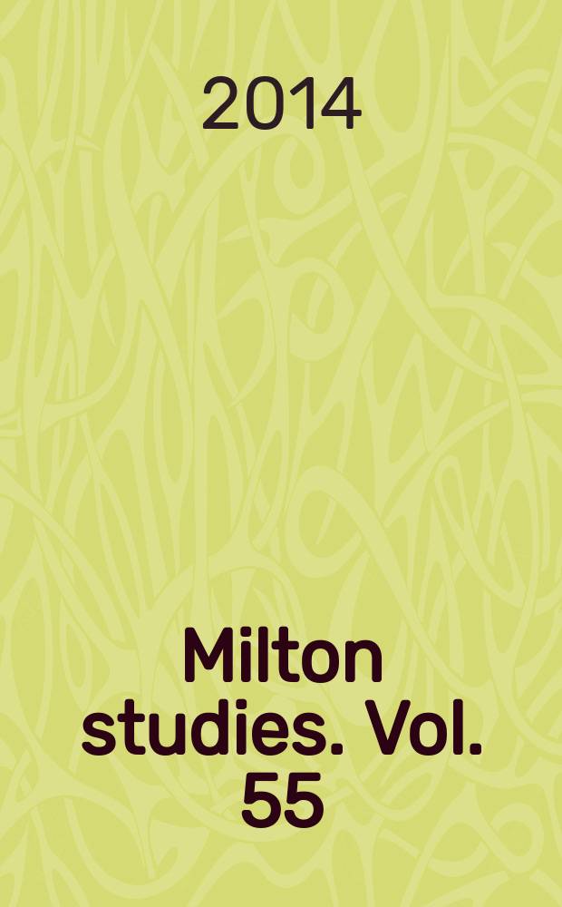 Milton studies. Vol. 55