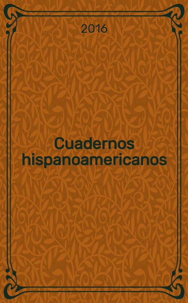 Cuadernos hispanoamericanos : Revista mensual de cultura hispánica. 2016, № 790