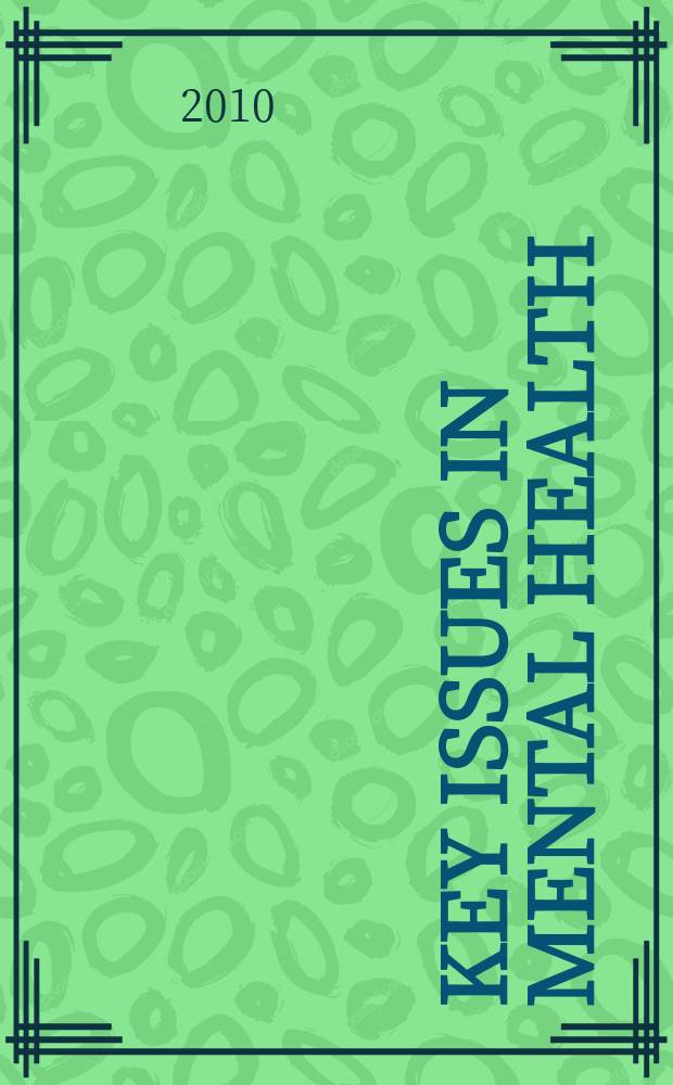 Key issues in mental health : formerly Bibliotheca psychiatrica. Vol. 176 : Attention-deficit hyperactivity disorder (ADHD) in adults = Синдром гиперактивности с дефицитом внимания у взрослых.