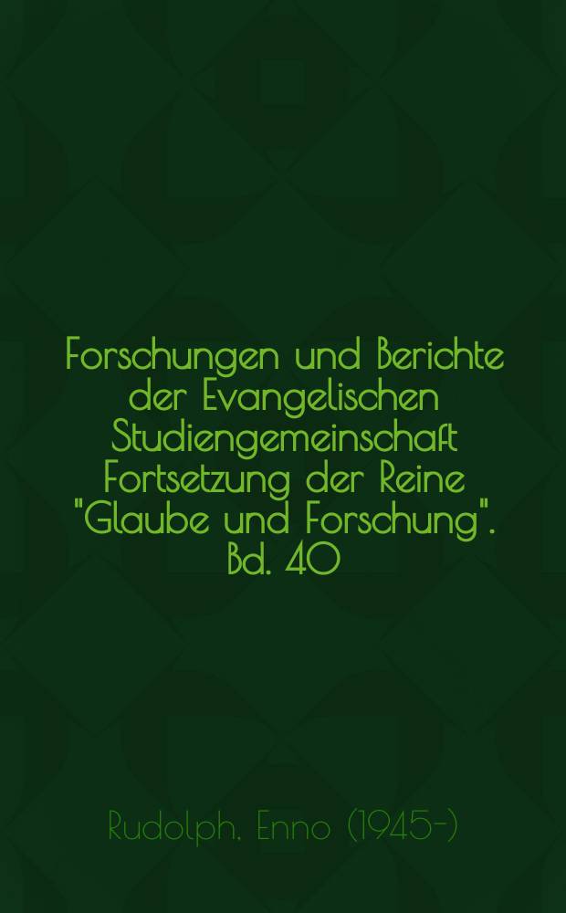 Forschungen und Berichte der Evangelischen Studiengemeinschaft Fortsetzung der Reine "Glaube und Forschung". Bd. 40 : Zeit und Gott bei Aristoteles = Время и Бог по Аристотелю с точки зрения протестантской истории сотворения мира