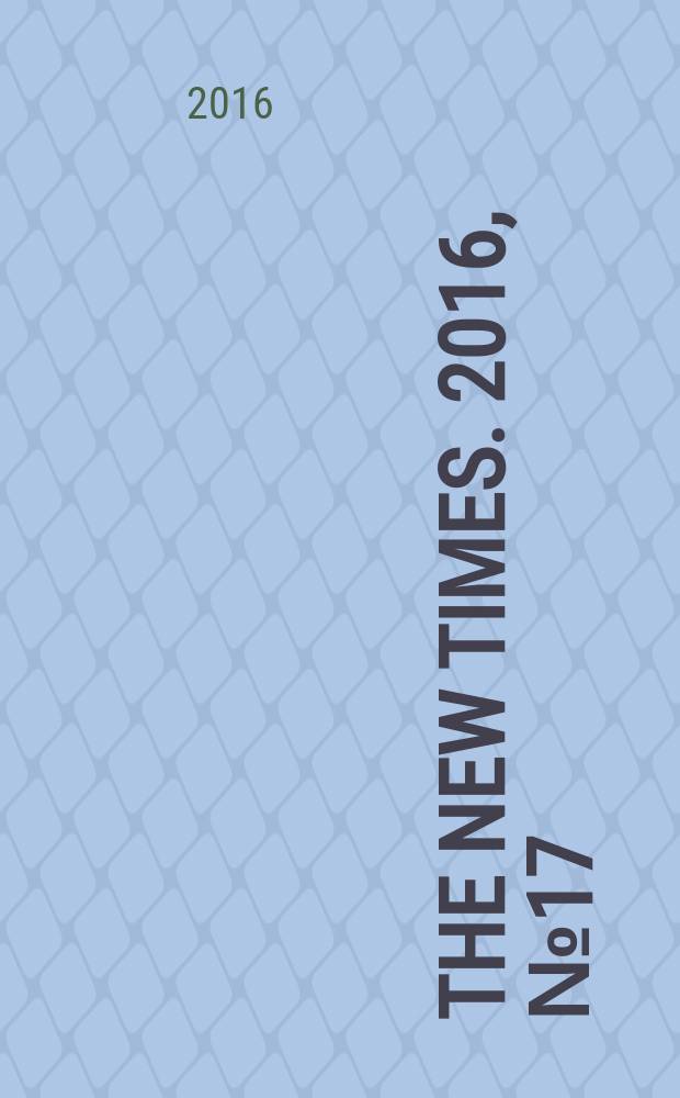 The New Times. 2016, № 17 (407)