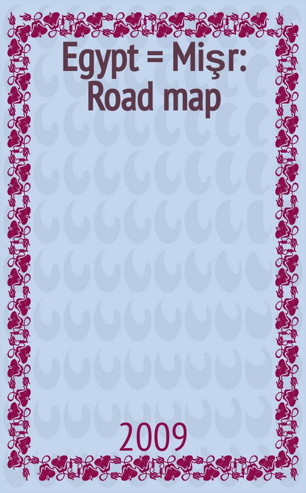 Egypt = Mişr : Road map