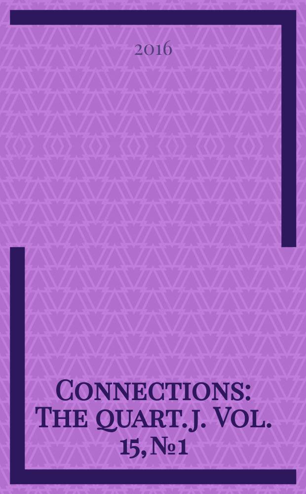 Connections : The quart. j. Vol. 15, № 1