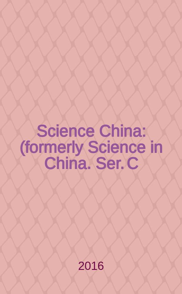 Science China : (formerly Science in China. Ser. C: Life sciences). Vol. 59, № 4