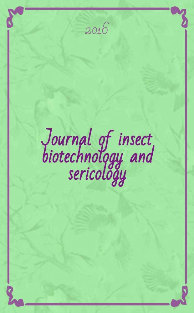 Journal of insect biotechnology and sericology : Form. journal of sericultural science of Japan. Vol. 85, № 1