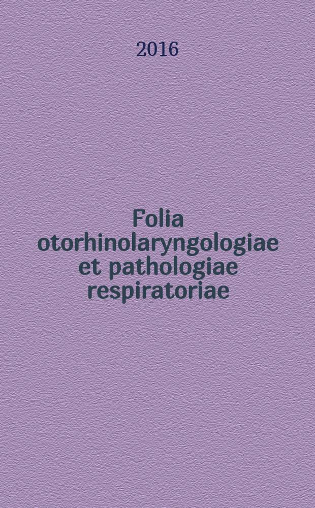 Folia otorhinolaryngologiae et pathologiae respiratoriae : official journal of the International academy of otorhinolaryngology - head and neck surgery. Vol. 22, № 2