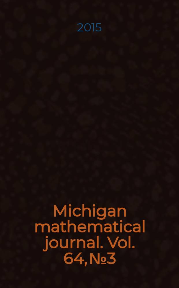 Michigan mathematical journal. Vol. 64, № 3