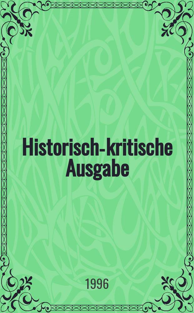 Historisch-kritische Ausgabe : Werke, Briefwechsel. Bd. 11 : Briefe an die Droste, 1809-1840