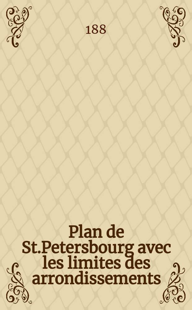 Plan de St.Petersbourg avec les limites des arrondissements