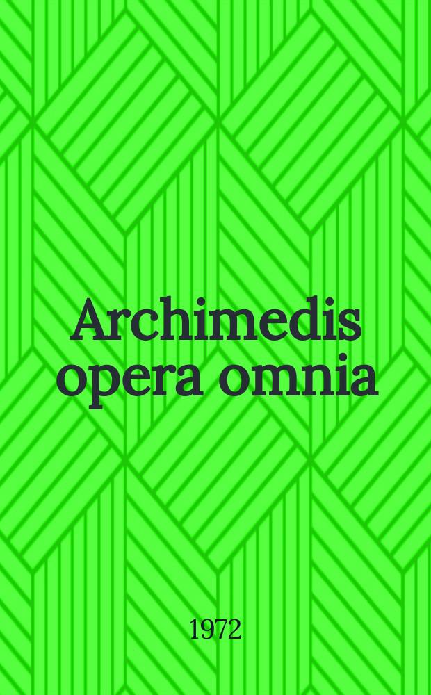 Archimedis opera omnia