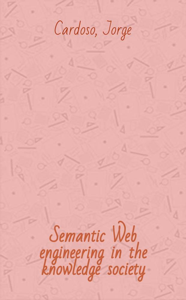 Semantic Web engineering in the knowledge society
