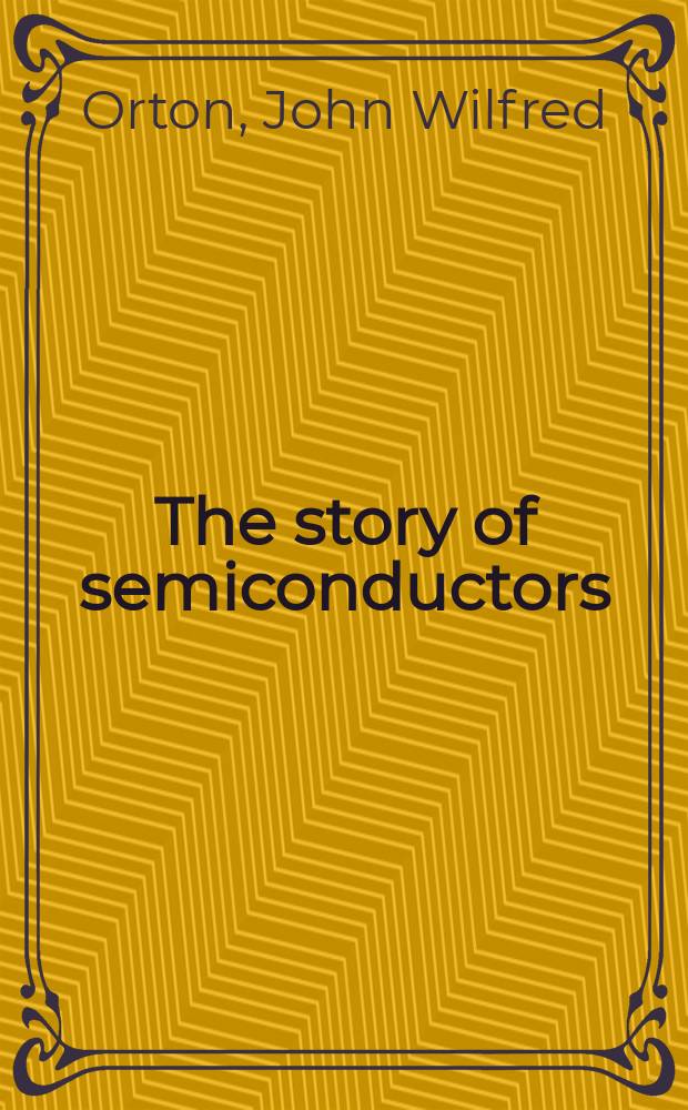 The story of semiconductors