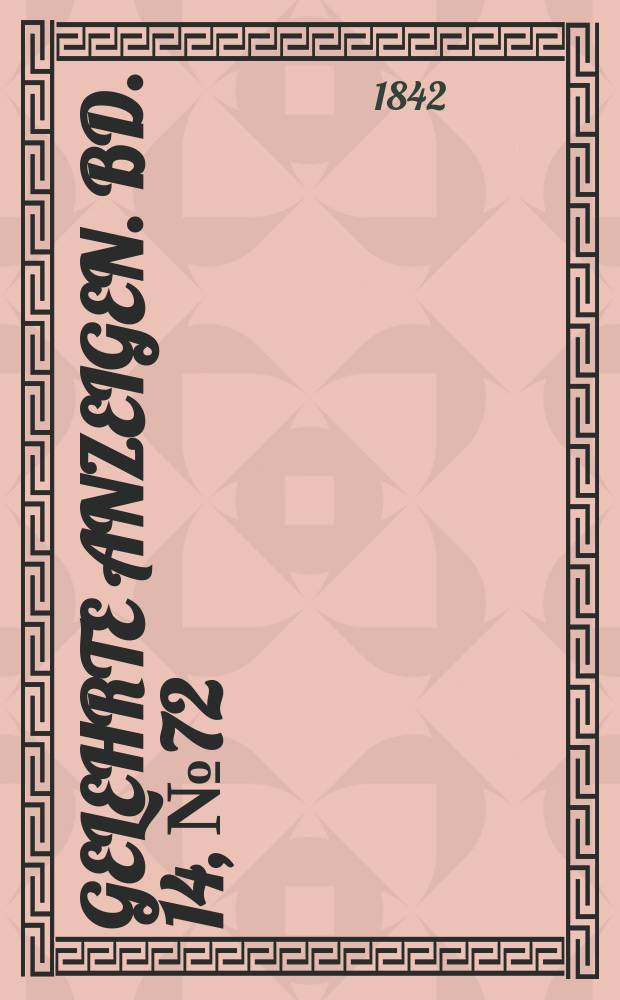 Gelehrte Anzeigen. Bd. 14, № 72