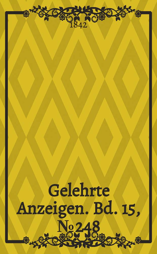 Gelehrte Anzeigen. Bd. 15, № 248