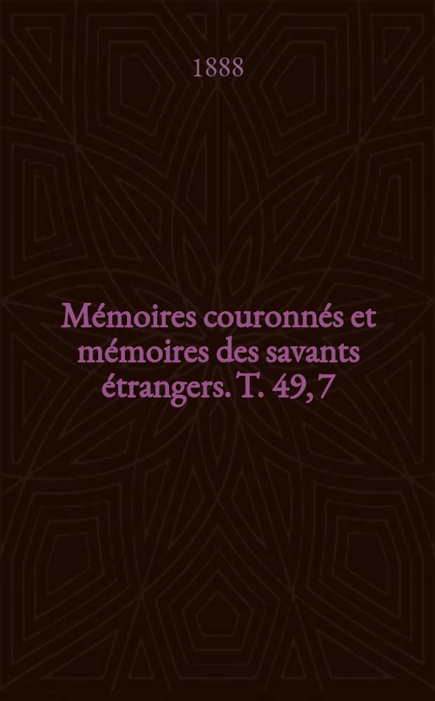 Mémoires couronnés et mémoires des savants étrangers. T. 49, 7 : Études sur l'aspect physique de la planète Jupiter