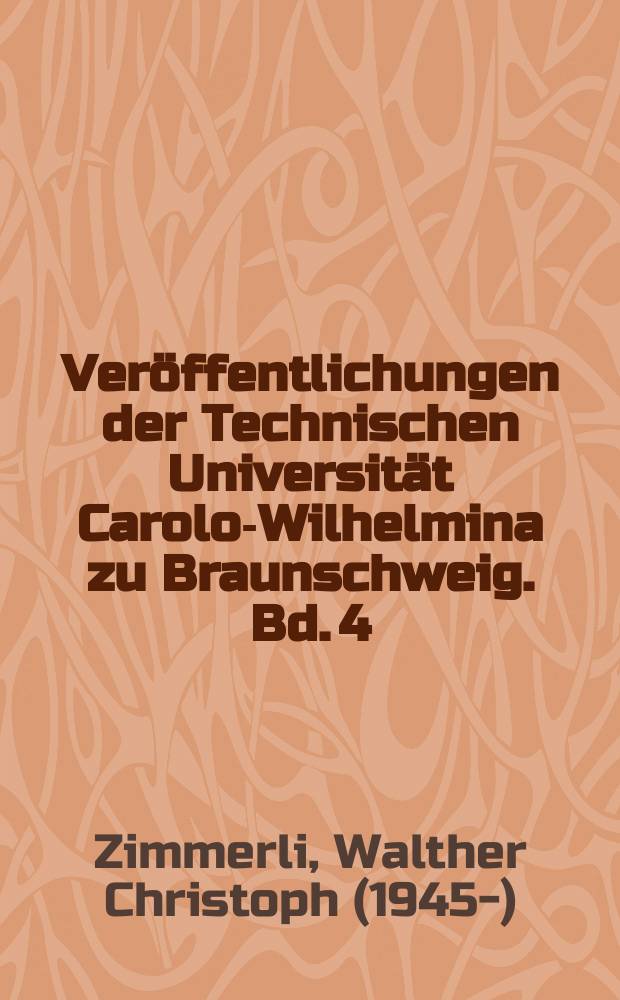 Veröffentlichungen der Technischen Universität Carolo-Wilhelmina zu Braunschweig. Bd. 4 : Technologie als "Kultur" = Технология как культура