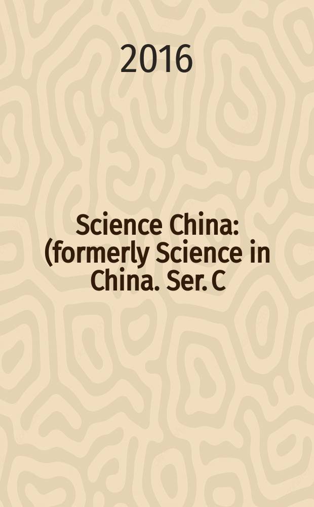 Science China : (formerly Science in China. Ser. C: Life sciences). Vol. 59, № 5