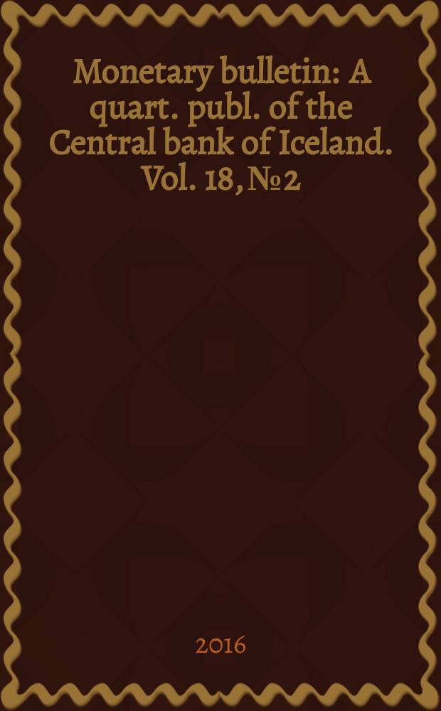 Monetary bulletin : A quart. publ. of the Central bank of Iceland. Vol. 18, № 2