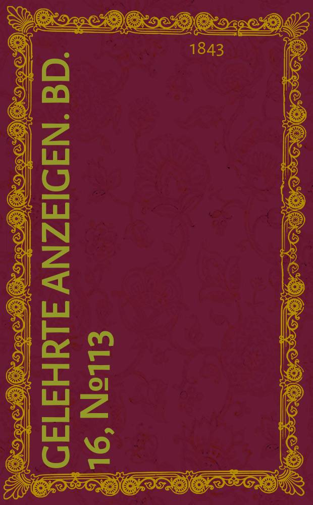 Gelehrte Anzeigen. Bd. 16, № 113