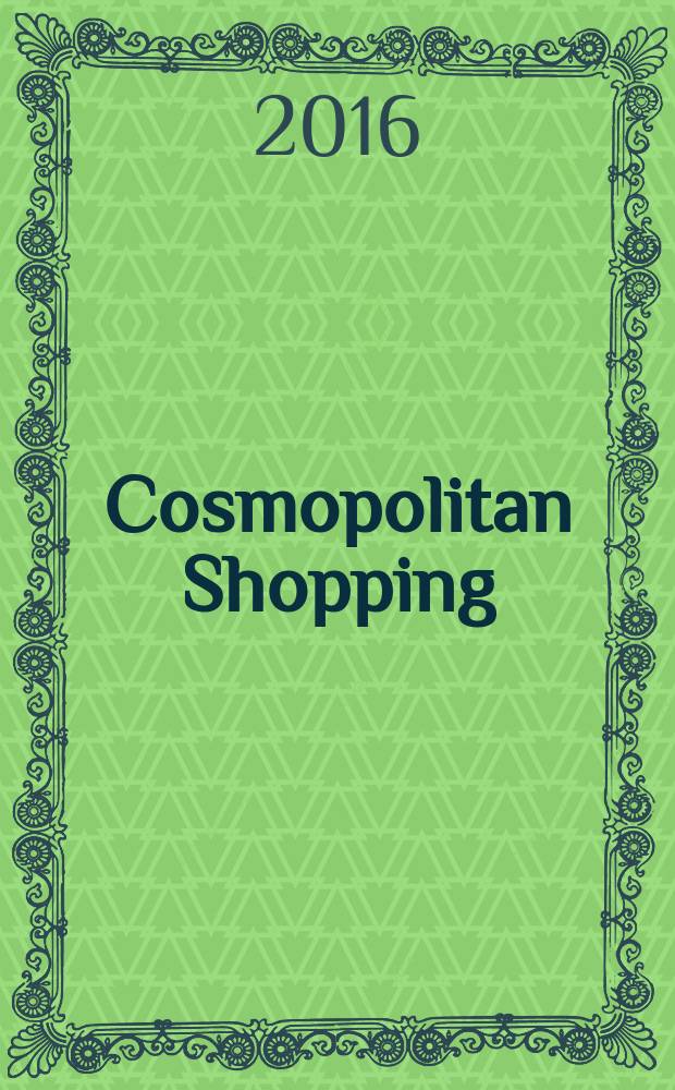 Cosmopolitan Shopping : гид по стильным покупкам. 2016, № 5 (5)