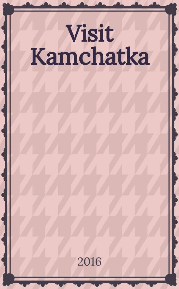 Visit Kamchatka