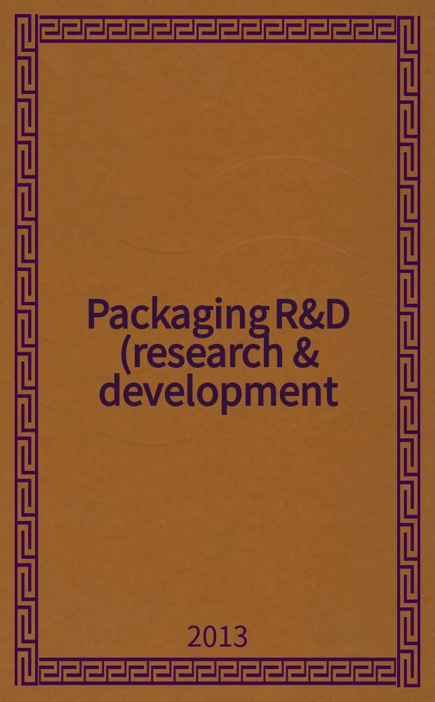 Packaging R&D (research & development) : упаковка, исследования, развитие научно-публицистический журнал для специалистов упаковочной отрасли и потребителей упаковки. 2013, № 2 (33)