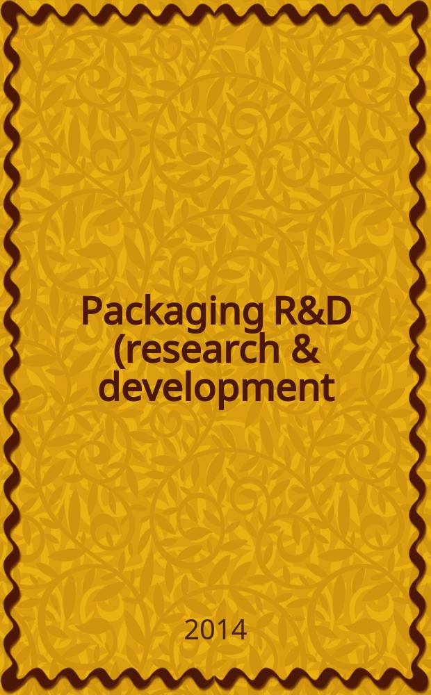 Packaging R&D (research & development) : упаковка, исследования, развитие научно-публицистический журнал для специалистов упаковочной отрасли и потребителей упаковки. 2014, № 3 (36)