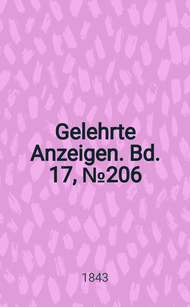 Gelehrte Anzeigen. Bd. 17, № 206