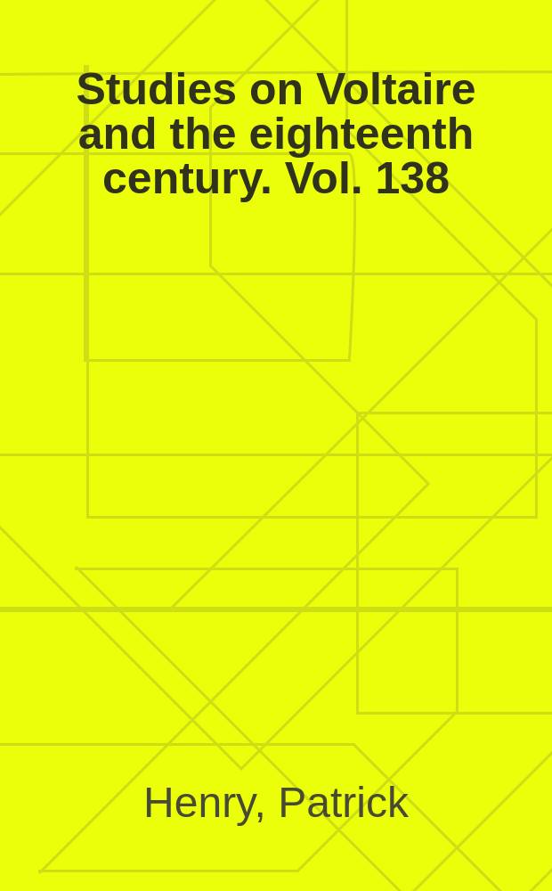 Studies on Voltaire and the eighteenth century. Vol. 138 : Voltaire and Camus: the limits of reason and the awareness of absurdity = Вольтер и Камю: пределы разума и осознание абсурда