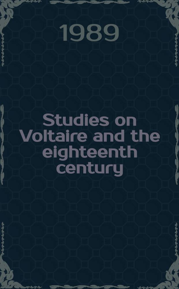 Studies on Voltaire and the eighteenth century : Transactions of the Seventh international congress on the Enlightenment = Труды седьмого международного конгресса об эпохе Просвещения