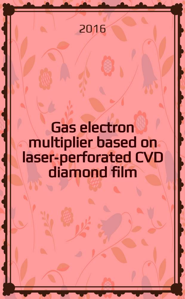 Gas electron multiplier based on laser-perforated CVD diamond film: first tests