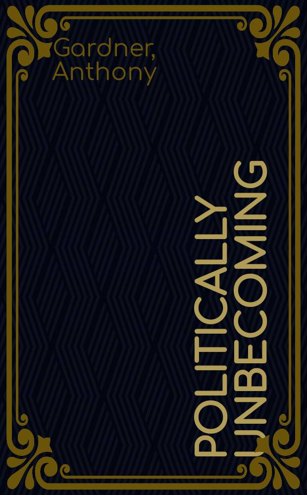 Politically unbecoming : postsocialist art against democracy = Политически неподобающее