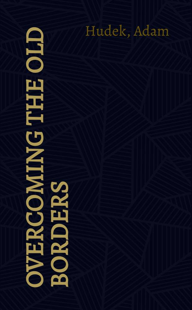 Overcoming the old borders : beyond the paradigm of Slovak national history = Преодоление старых границ: за пределами парадигмы словацкой национальной истории
