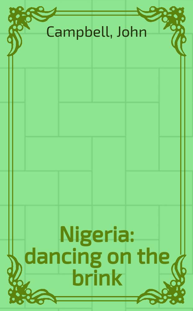 Nigeria : dancing on the brink = Нигерийские танцы на грани