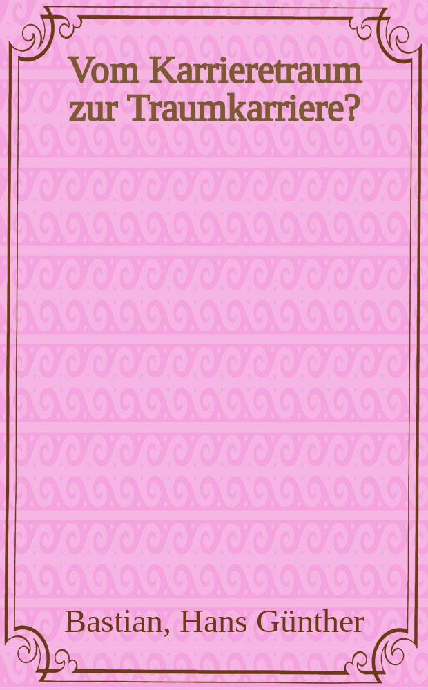 Vom Karrieretraum zur Traumkarriere? : eine Langzeitstudie über musikalisch Hochbegabte = От мечты о карьере к карьере мечты?