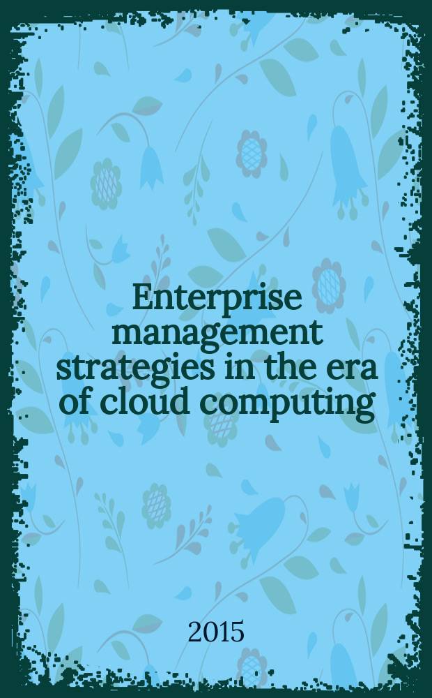 Enterprise management strategies in the era of cloud computing