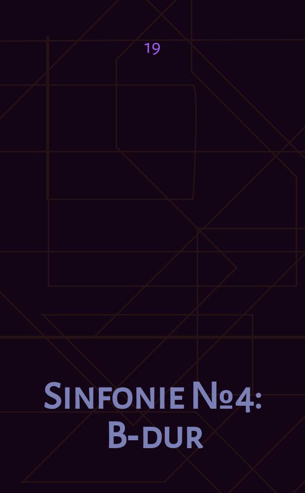 Sinfonie № 4 : B-dur : op. 60