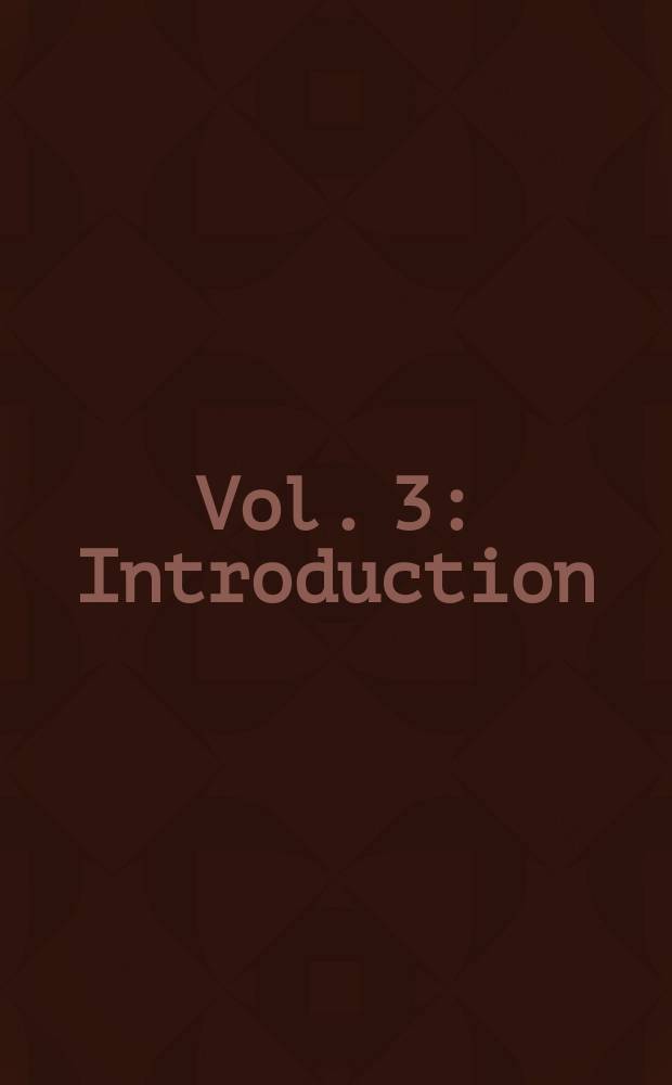 [Vol. 3] : Introduction
